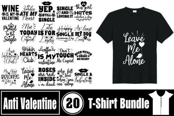 Anti Valentine T-Shirt Bundle: Graphics and T-Shirt Designs