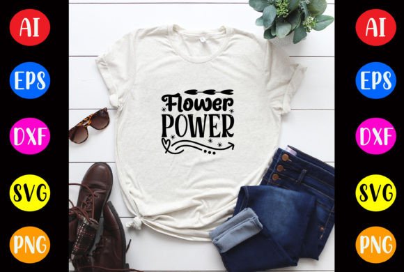Flower Power SVG Design: Graphics for T-Shirt Designs