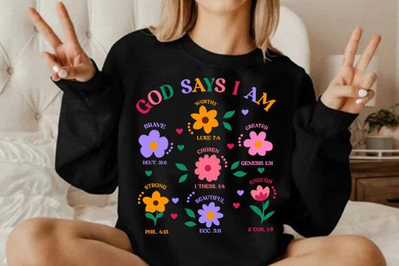 God Says I Am Flowers Png, Christian Graphics