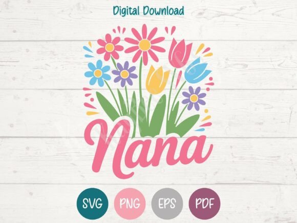 Nana Flowers SVG PNG EPS PDF Design