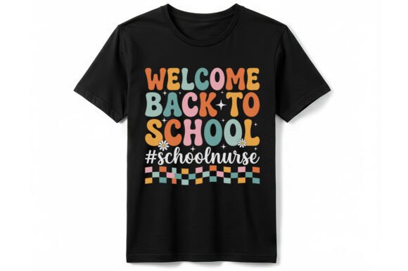 Welcome Back School Nurse T-Shirt Graphics